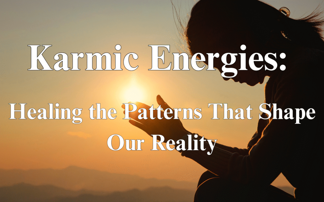 Karmic Energies